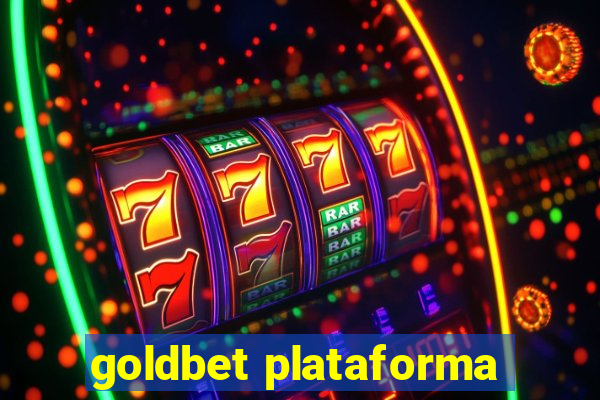 goldbet plataforma